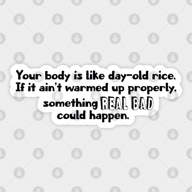 Your body is like Rice - Lasso Quote Sticker by Wenby-Weaselbee